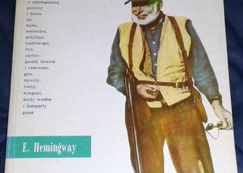 Zielone wzgórza Afryki - Ernest Hemingway