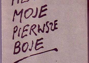 (8155) MOJE PIERWSZE BOJE – JÓZEF PIŁSUDSKI