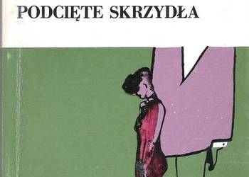Podcięte skrzydła - A. Tołstoj.