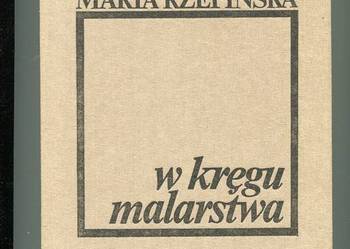 W kręgu malarstwa - Rzepińska