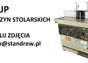 Skup maszyn stolarskich - gotówka do ręki!