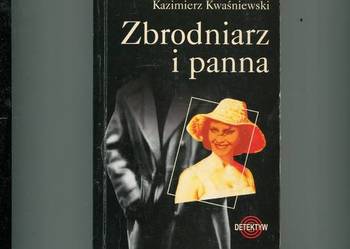 Zbrodniarz i panna - Kwaśniewski