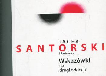 Wskazówki na drugi oddech - Jacek Santorski
