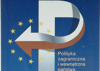 Polityka zagraniczna i wewnętrzna państwa w procesie integra