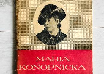 Książka Maria Konopnicka Alina Brodzka Książka Maria Konopnicka Alina Brodzka