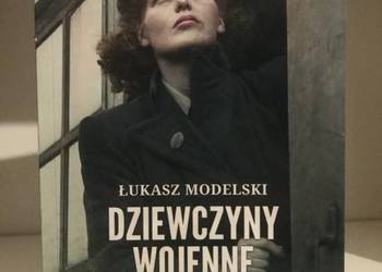Modelski - Dziewczyny wojenne