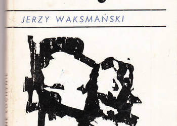 (02777) CZARNE ŁOCHYNIE – JERZY WAKSMAŃSKI