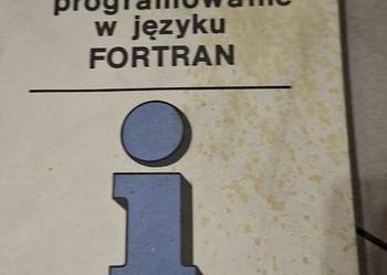 Programowanie w języku FORTRAN – I wydanie, niskonakładowa pozycja PWN 1987