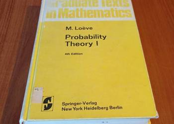 Probability theory 1  Loeve Graduate Texts in Mathematics 45