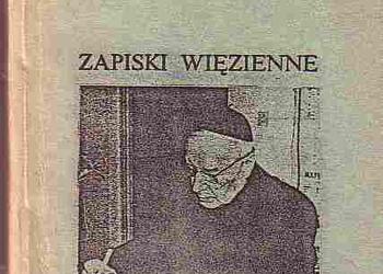 (330) ZAPISKI WIĘZIENNE - STEFAN KARDYNAŁ WYSZYŃSKI PRYMAS POLSKI