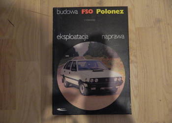 Książka FSO Polonez eksploatacja, naprawa