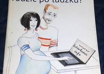 Co to znaczy rodzić po ludzku - Urszula Kubicka
