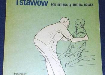 Ćwiczenia usprawniajace w uszkodzeniach kości i stawów - red. Artur Dziak