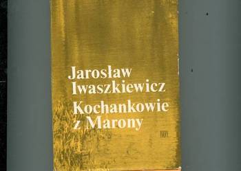 Kochankowie z Marony - Iwaszkiewicz