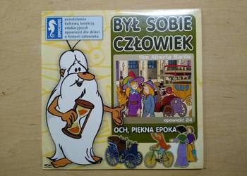 Film Był Sobie Człowiek 24/26 Och, Piękna Epoka Film Był Sobie Człowiek 24/26 Och, Piękna Epoka