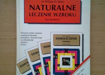 Naturalne Leczenie Wzroku, Dr William H. Bates