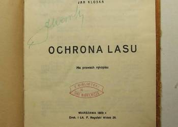 Ochrona LASU Jan Kloska stara książka Warszawa 1923r leśnictwo