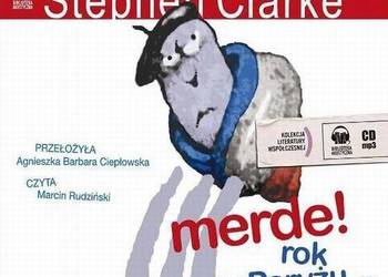 AUDIOBOOK: STEPHEN CLARKE, MERDE! ROK W PARYŻU, 1CD - MP3