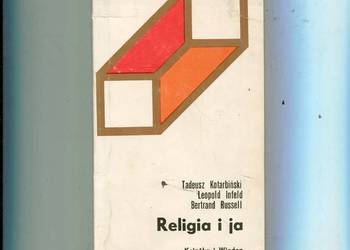 Religia i ja - Kotarbiński , Infeld , Russell