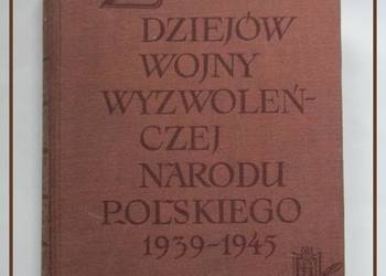 Z dziejów wojny wyzwoleńczej narodu polskiego 1939-1945