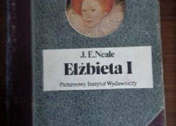 Elżbieta I - J. E. Neale