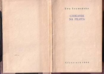(6009) CZEKANIE NA PILOTA – EWA SZUMAŃSKA