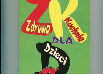 Zdrowa kuchnia dla dzieci