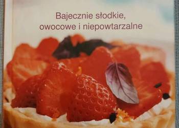 Ciasta. Bajecznie słodkie, owocowe i niepowtarzalne. Weltbild