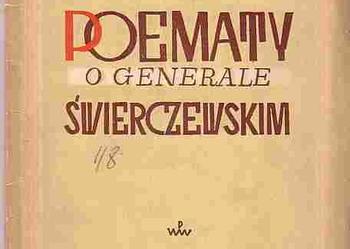 (4637) POEMATY O GENEFRALE ŚWIERCZEWSKIM – BRONIEWSKI, LEWIN, STILLER, WOROSZYLSKI