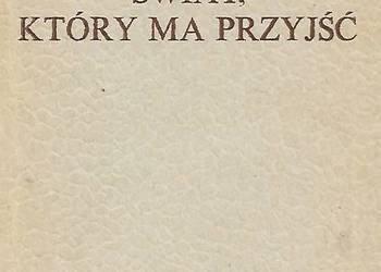 Świat, który ma przyjść - P. Grelot.