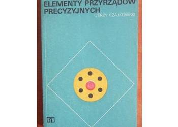 Elementy przyrządów  precyzyjnych -  CZAJKOWSKI /fa