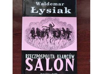Rzeczpospolita Kłamców Salon Waldemar Łysiak