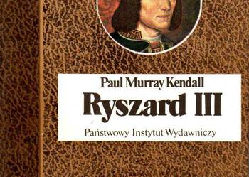 RYSZARD III - KENDALL MURRAY PAUL