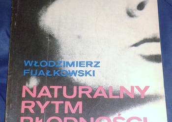Naturalny rytm płodności - Włodzimierz Fijałkowski