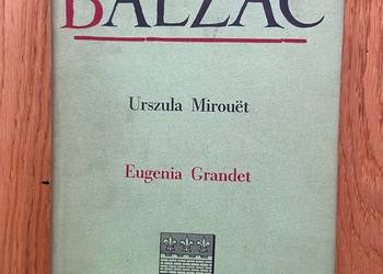Balzac - Ursula Mirouet, Eugenia Grandet