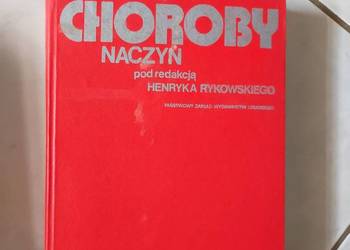 Choroby naczyń Henryk Rykowski medycyna specjalizacja lekarski Choroby naczyń Henryk Rykowski medycyna specjalizacja lekarski