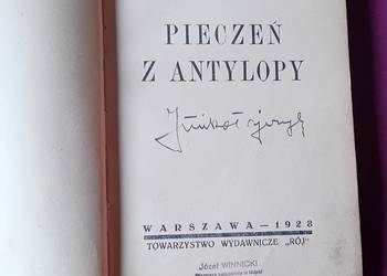 Antoni Marczyński. Pieczeń z antylopy. Rój, 1928 r. Wydanie I.