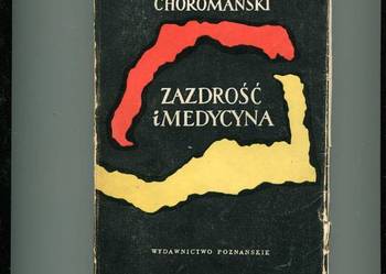 Zazdrość i medycyna - Choromański