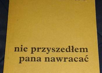 Nie przyszedłem pana nawracać - Wiersze 1937-1985 - Jan Twardowski