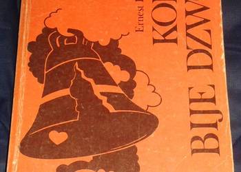 Komu bije dzwon - Ernest Hemingway