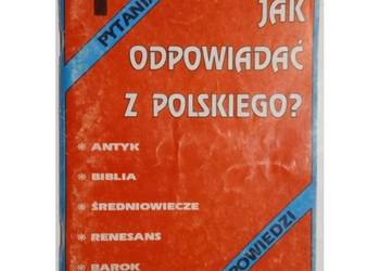 Jak Odpowiadać z Polskiego 1 - Droga Katarzyna Jak Odpowiadać z Polskiego 1 - Droga Katarzyna