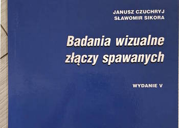 Badania wizualne złączy spawanych