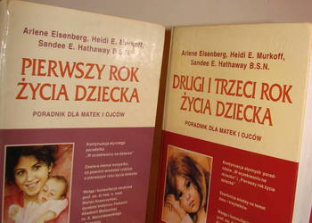 Pierwszy, Drugi i trzeci rok życia dziecka - A.Eisenberg Pierwszy, Drugi i trzeci rok życia dziecka - A.Eisenberg