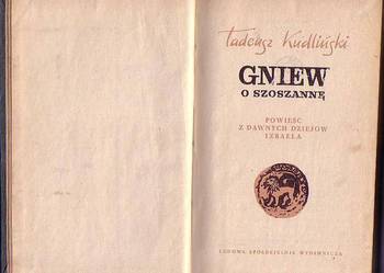 (8160) GNIEW O SZOSZANNĘ (POWIEŚĆ Z DAWNYCH DZIEJÓW IZRAELA)