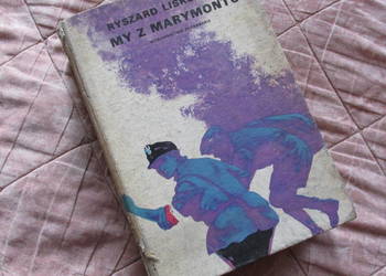 MY Z MARYMONTU (I część trylogii)