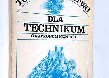 Towaroznawstwo dla technikum gastronomicznego