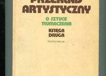Przekład artystyczny O sztuce tłumaczenia Księga druga