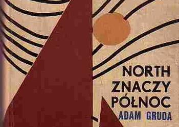 (4915) NORTH ZNACZY PÓŁNOC – ADAM GRUDA