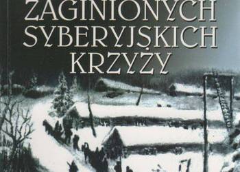 W OBRONIE ZAGINIONYCH SYBERYJSKICH KRZYŻY - RYMASZEWSKI