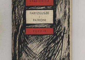 Faryzeusze i patroni  Poezje - Aleksander Rymkiewicz